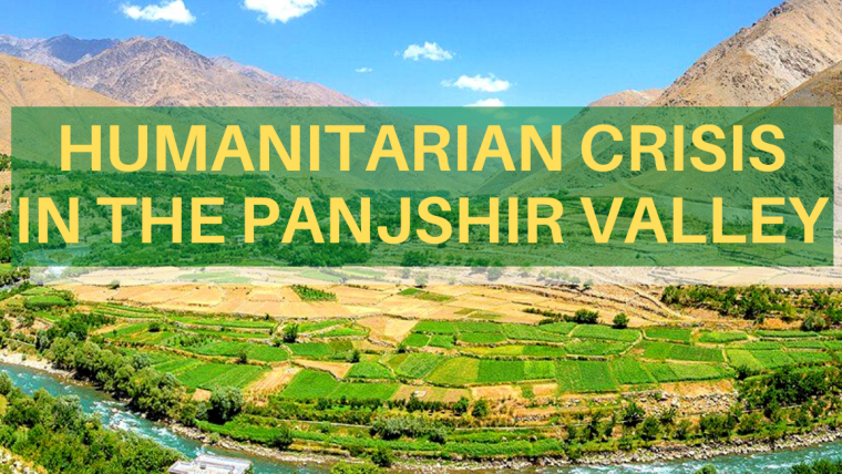 HUMANITARIAN CRISIS IN THE PANJSHIR VALLEY